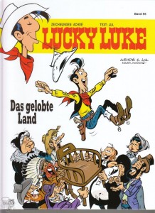 Lucky Luke 95: Das gelobte Land (Hardcover)