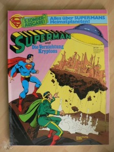 Superman Sonderausgabe 5: Superman und die Vernichtung Kryptons