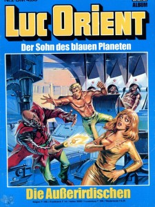 Luc Orient 2: Die Außerirdischen