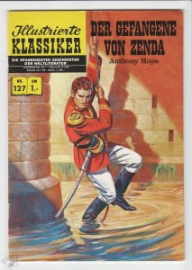 Illustrierte Klassiker 127: Der Gefangene von Zenda (1. Auflage)