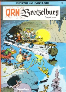 Spirou und Fantasio 16: QRN ruft Bretzelburg (1. Auflage)