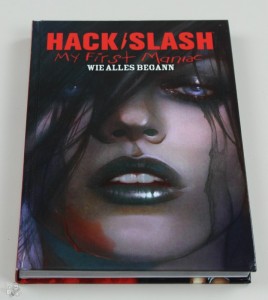 Hack/Slash 9: My First Maniac - Wie alles begann