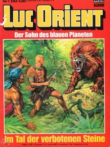 Luc Orient 1: Im Tal der verbotenen Steine