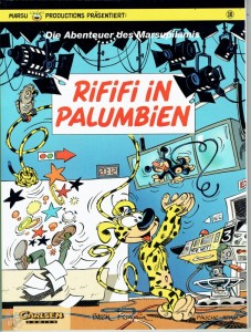 Die Abenteuer des Marsupilamis 10: Rififi in Palumbien (1. Auflage)