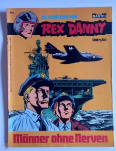Rex Danny 2: Männer ohne Nerven
