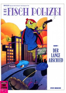 Bastei Comic Edition 72530: Die Fisch Polizei (1) - Der lange Abschied