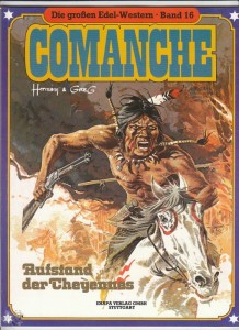 Die großen Edel-Western 16: Comanche: Aufstand der Cheyennes (Softcover)