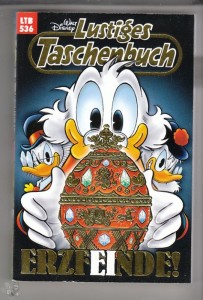 Walt Disneys Lustige Taschenbücher 536: Erzfeinde !