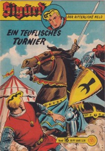 Sigurd - Der ritterliche Held (Heft, Lehning) 16: Ein teuflisches Turnier