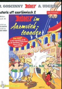 Asterix - Mundart 46: Asterix im Aarmviehteaader (Saarländische Mundart)