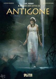 Mythen der Antike 9: Antigone