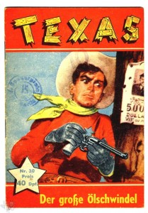 Texas 30: Der große Ölschwindel