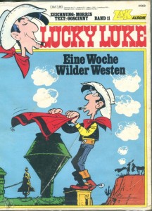 Zack Album 11: Lucky Luke: Eine Woche Wilder Westen