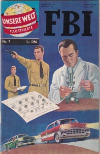Unsere Welt Illustrierte 7: FBI