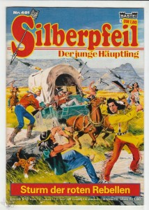 Silberpfeil - Der junge Häuptling 481: Sturm der roten Rebellen