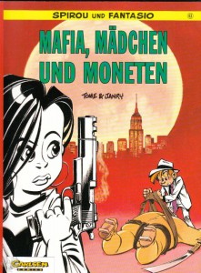 Spirou und Fantasio 43: Mafia, Mädchen und Moneten