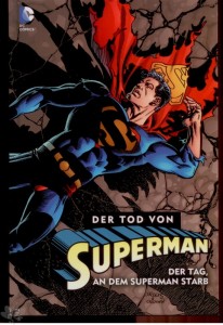 Der Tod von Superman 1: Der Tag, an dem Superman starb (Hardcover)