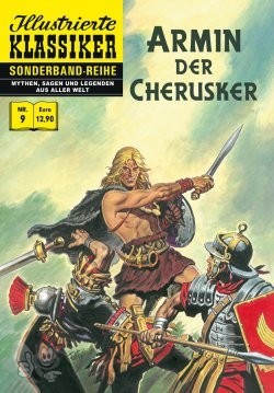 Illustrierte Klassiker - Sonderband-Reihe 9: Armin der Cherusker
