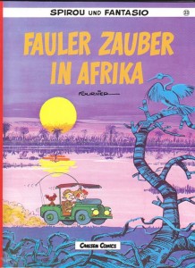 Spirou und Fantasio 23: Fauler Zauber in Afrika (1. Auflage)