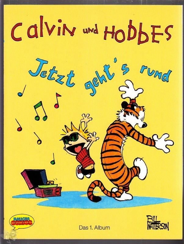 Calvin und Hobbes 1: Jetzt geht&#039;s rund