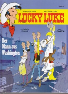 Lucky Luke 84: Der Mann aus Washington (Hardcover, Neuauflage 2012)