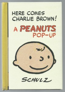 Here comes Charlie Brown! - A Peanuts Pop-Up-Book