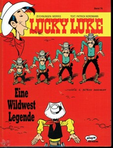 Lucky Luke 76: Eine Wildwest Legende (Hardcover)