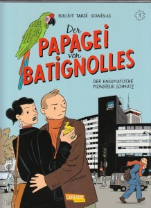 Der Papagei von Batignolles 1: Der enigmatische Monsieur Schmutz