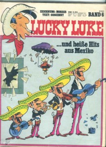 Zack Album 6: Lucky Luke: ... und heiße Hits aus Mexiko