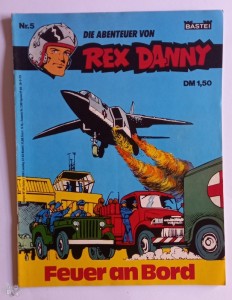 Rex Danny 5: Feuer an Bord !