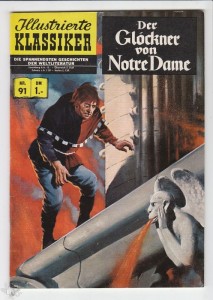 Illustrierte Klassiker 91: Der Glöckner von Notre Dame (1. Auflage)