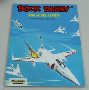 Buck Danny (Carlsen) 24: Jagd in der Karibik 1.Auflage