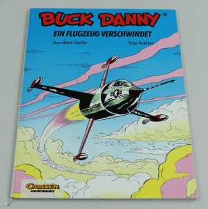 Buck Danny (Carlsen) 15: Ein Flugzeug verschwindet 1.Auflage