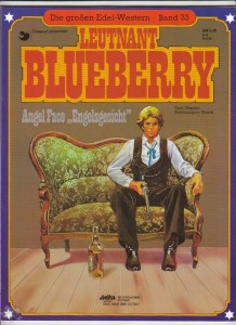 Die großen Edel-Western 33: Leutnant Blueberry: Angel Face »Engelsgesicht« (Softcover)