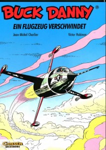 Buck Danny (Carlsen) 15: Ein Flugzeug verschwindet