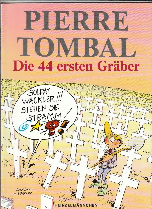 Pierre Tombal 1: Die 44 ersten Gräber