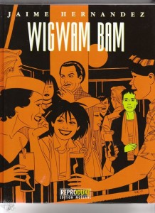 Love &amp; Rockets 4: Wigwam Bam
