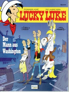 Lucky Luke 84: Der Mann aus Washington (Softcover)