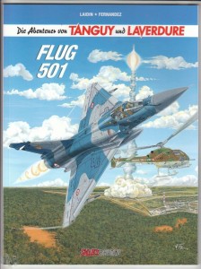 Die Abenteuer von Tanguy und Laverdure 21: Flug 501 (Softcover)