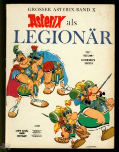 Asterix 10: Asterix als Legionär (1. Auflage, Softcover)