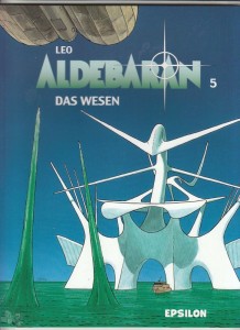 Aldebaran 5: Das Wesen