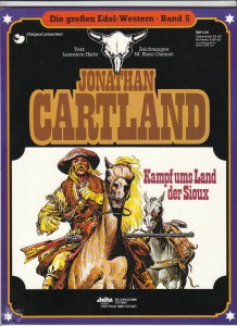 Die großen Edel-Western 5: Jonathan Cartland: Kampf ums Land der Sioux (Softcover)