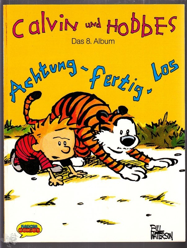 Calvin und Hobbes 8: Achtung - fertig - los