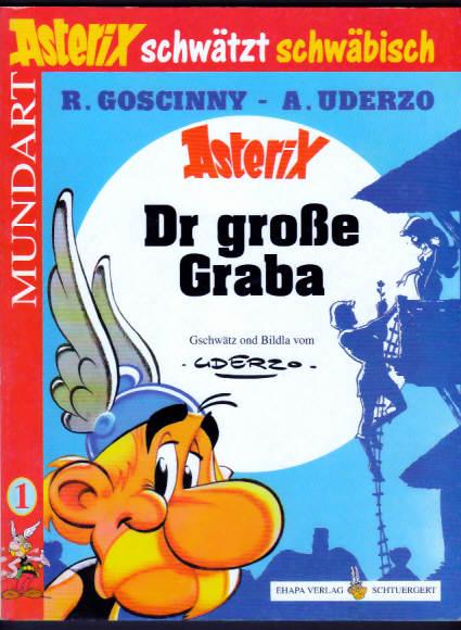 Asterix - Mundart 1: Dr große Graba (Schwäbische Mundart) (Softcover)