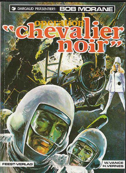 Bob Morane 1: Operation »Chevalier noir«