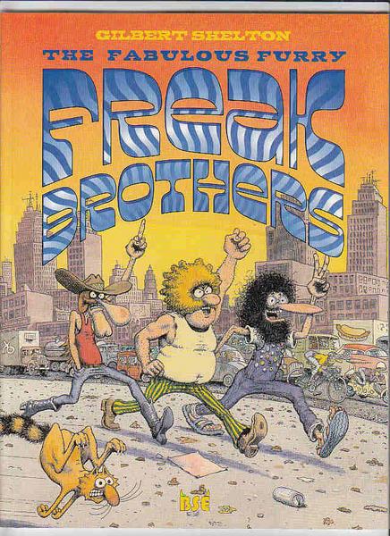 The Fabulous Furry Freak Brothers 1: