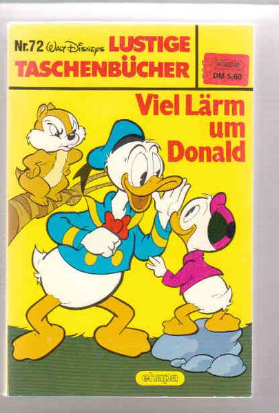 Walt Disneys Lustige Taschenbücher 72: Viel Lärm um Donald (höhere Auflagen) (LTB)