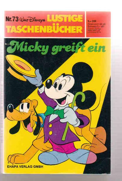 Walt Disneys Lustige Taschenbücher 73: Micky greift ein (höhere Auflagen) (LTB)