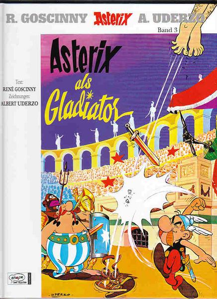 Asterix 3: Asterix als Gladiator (höhere Auflagen) (Hardcover)