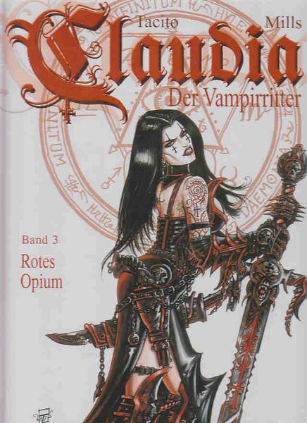 Claudia - Der Vampirritter 3: Rotes Opium
